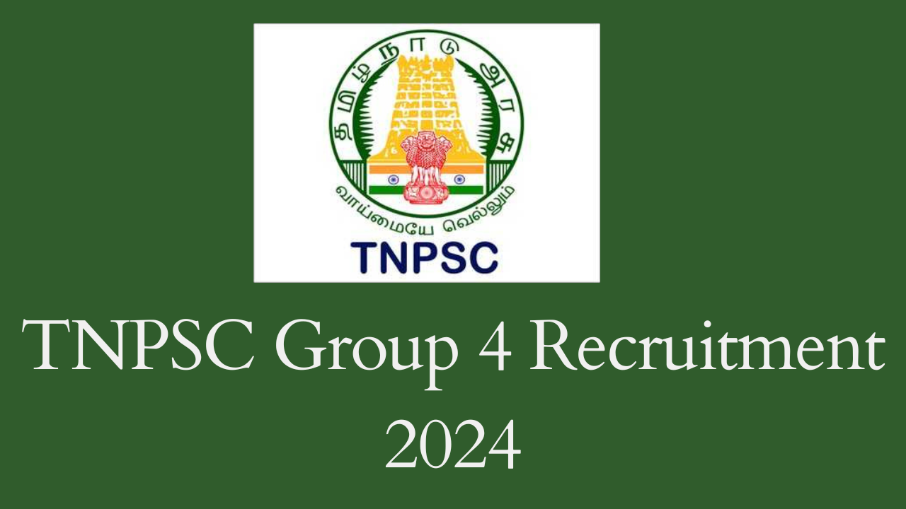 TNPSC Group 4 Recruitment 2024 Job Maha Portal